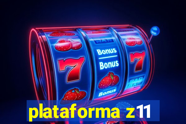 plataforma z11